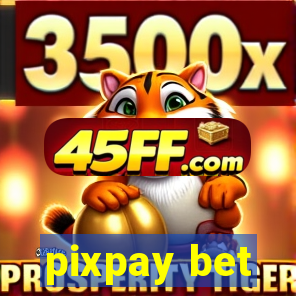 pixpay bet